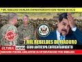 7 mil rebeldes de Maduro se enfrentaran con Tropas de EEUU