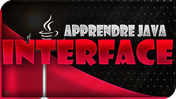 APPRENDRE LE JAVA #9 - LES INTERFACES - L