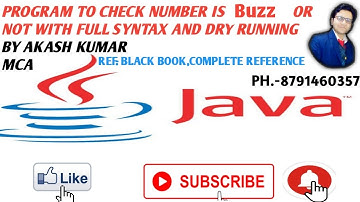 Program to check number is Buzz or not with full syntax and with dry running in java