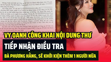 Vy Oanh công khai nội dung thư tiếp nhận điều tra bà Phương Hằng, sẽ khởi kiện thêm 1 người nữa