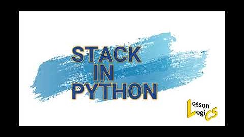 2.7 STACK in python | Basics of Stack