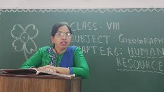 Class 8 Geography Ch.6 Human Resources ( Part 1) Class 8 Geography Ch.6 Human Resources ( Part 1)
