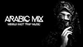 Arabic Trap Mix 2020 [Middle East Trap] Bass & Trap Oriental Music