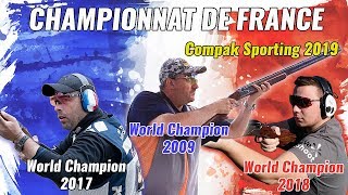 3 World Champions - Championnat de France Compak Sporting 2019