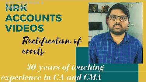 CA&CMA Foundation/Rectification of Errors/ICAI material/ill 5