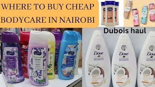 Where To Buy Cheap Bodycare/Skincare Products in Nairobi || DUBOIS HAUL