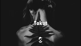 Suicide Glass - Takut