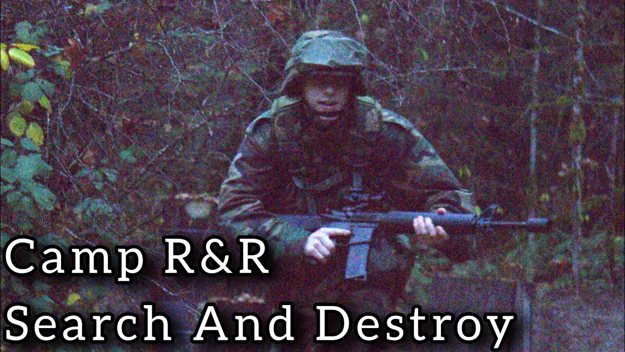 Camp R&R: Search And Destroy