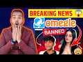 BREAKING NEWS | OMEGLE BANNED |😔😔