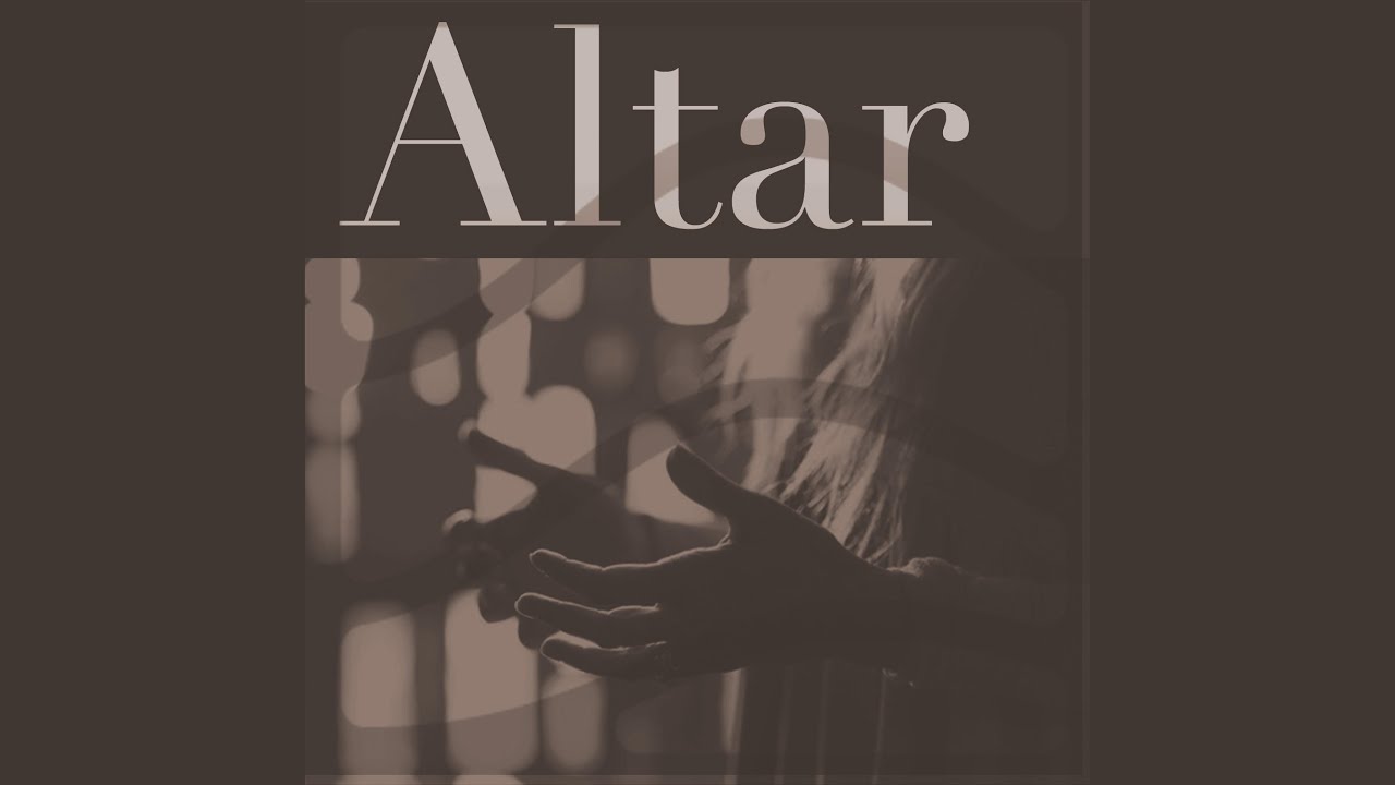 Watch ALTAR on YouTube Watch ALTAR on YouTube