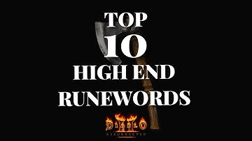 Top 10 HIGH END Runewords Diablo 2 Resurrected