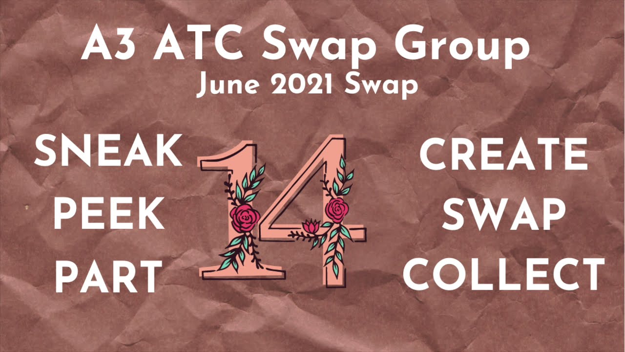 June 2021 ATC Swap Sneak Peek Part 14