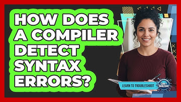 How Does a Compiler Detect Syntax Errors?