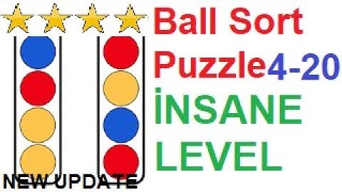 Ball Sort Puzzle İnsane Level 20 (4-20) New Update!!