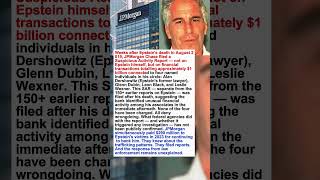 After Epstein Died, JPMorgan Filed a Report on $1 Billion in Transactions by 4 Men in His #shorts