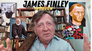 JAMES FINLEY on Mysticism, Psychedelic Drugs, Transgenderism, Thomas Merton and Richard Rohr