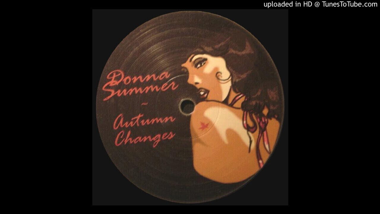 Donna Summer - Autumn Changes (Funk Foundation Mix) Donna Summer - Autumn Changes (Funk Foundation Mix)