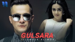 Islombek Alimov - Gulsara | Исломбек Алимов - Гулсара