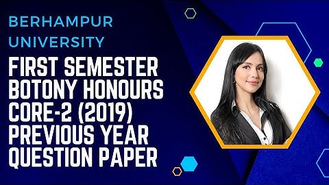 BSc 1st semester Botony Honours  question paper 2019 Berhampur university || Core-2