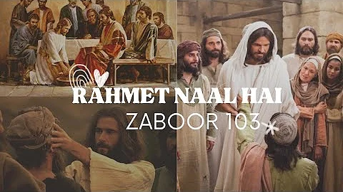 Rehmat Naal Hai Bharya Hoya Paak Yahowa Sada || (Zaboor 103) Psalm 103 " Jesus Lovers 🎶🎼 Chorus