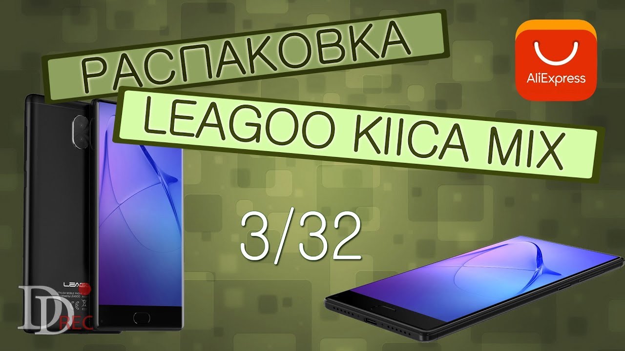 Leagoo kiicaa Mix очень дешевый безрамочник с алиэкспресс