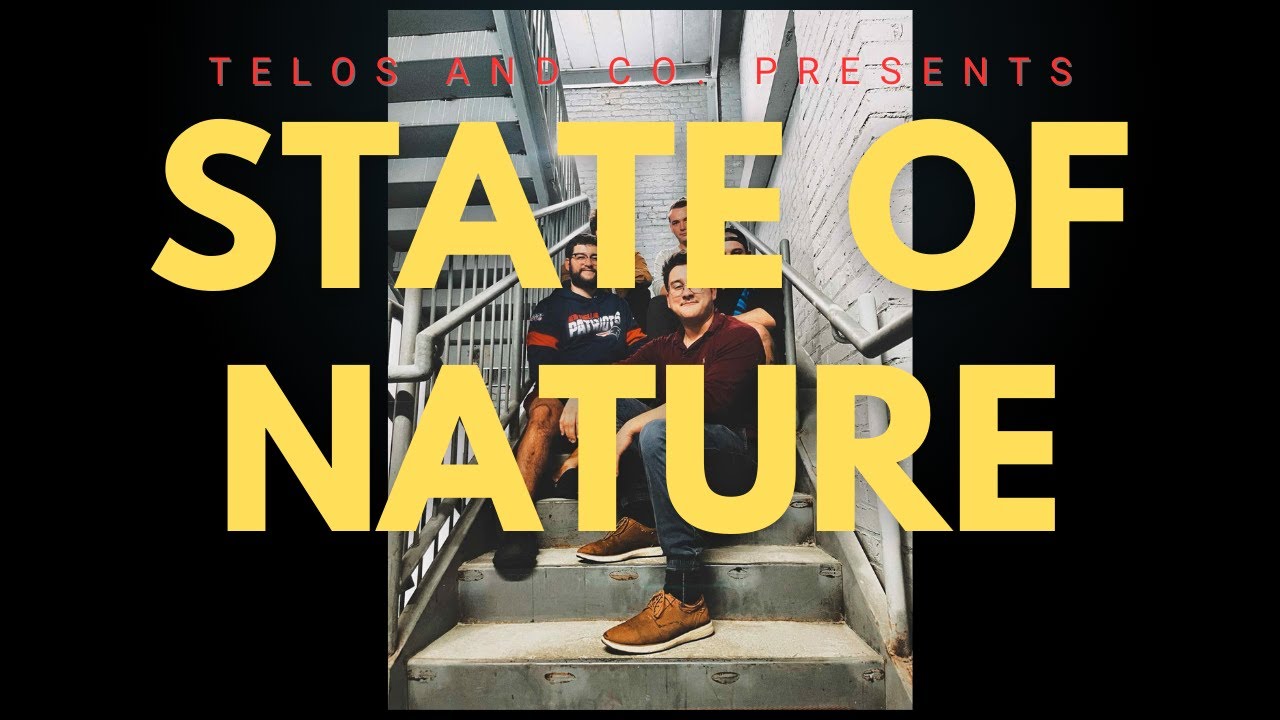 Telos Sessions: State of Nature