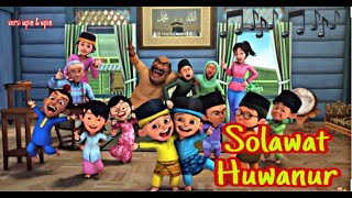 Upin Ipin Bernyanyi Lagu Sholawat Huwannur Merdu | terbaru 2021