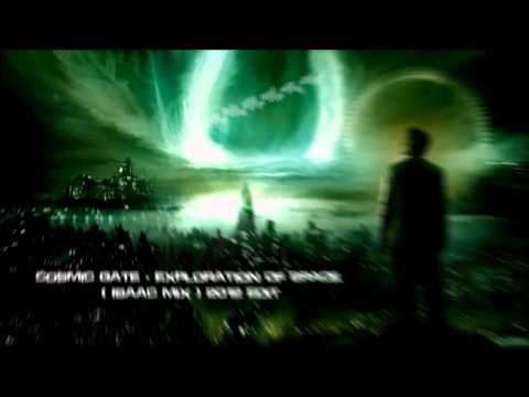 Cosmic Gate - Exploration Of Space (Isaac Mix) 2012 Edit [HQ Original]