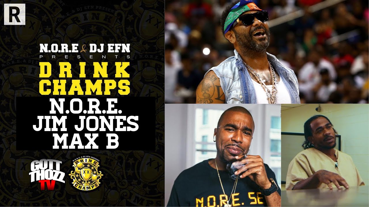 N O R E Says He Punched Max B For Jim Jones Drinkchamps Youtube N O R E Says He Punched Max B For Jim Jones Drinkchamps Youtube