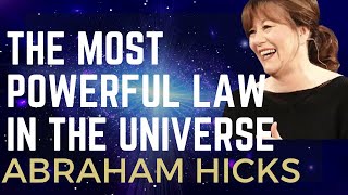 The Most Powerful Law In The Universe 🔶 Abraham Hicks