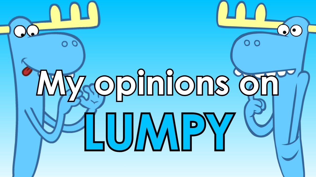 My Opinions on Lumpy from Happy Tree Friends