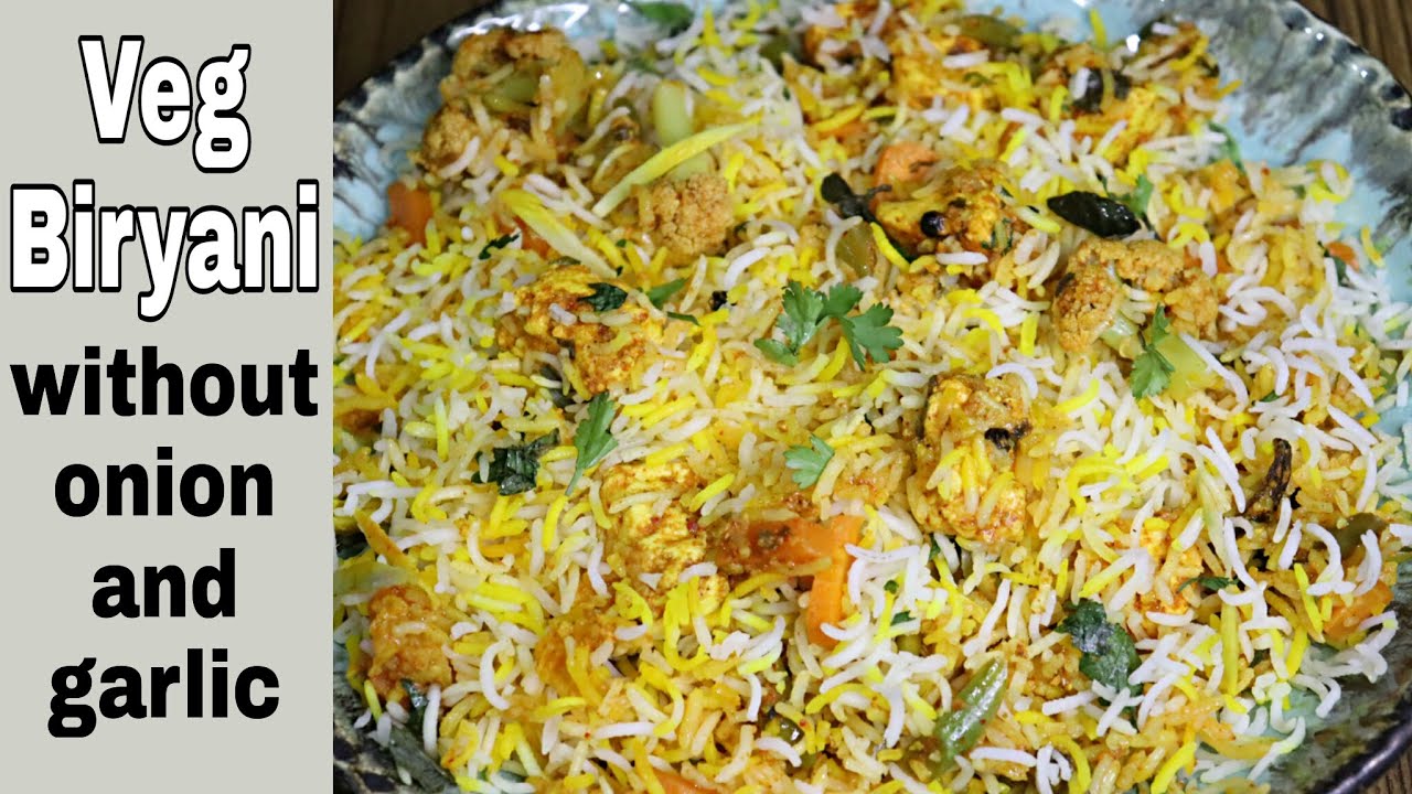 Veg Biryani Without Onion & Garlic / Dum Vegetable Biryani /  Without Onion & Garlic Veg Biryani