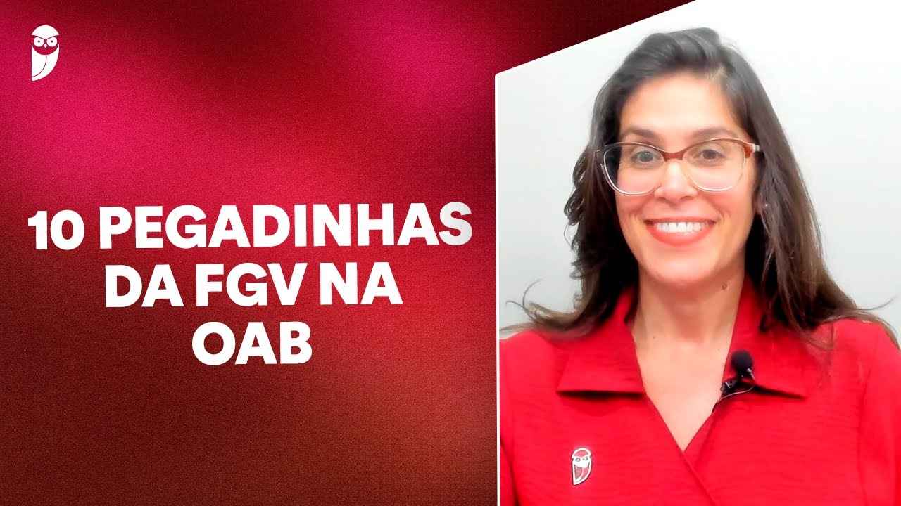As principais pegadinhas da FGV na 1ª fase da OAB - e como não cair nelas!
