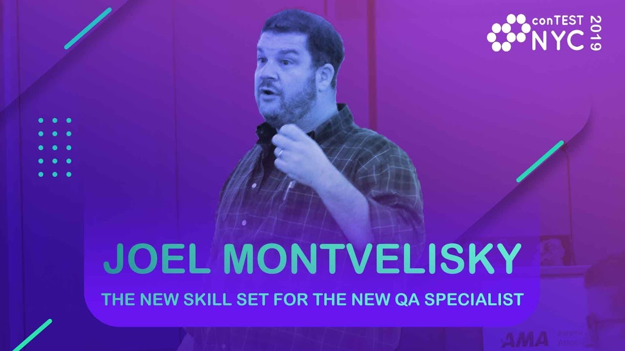 Joel Montvelisky - The New Skill Set for the New QA Specialist