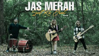 JAS MERAH - SAATKU JAUH (Acoustic Version)