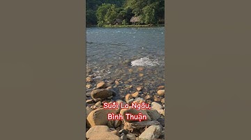 Bình yên bên bờ suối La Ngâu, Tánh Linh, Bình Thuận (cũ) | @ThichNhatDao #thichnhatdao #langau