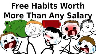 Free Habits Worth More Than Any Salary