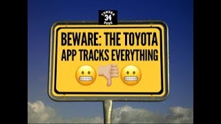 Beware: The Toyota App Tracks Everything