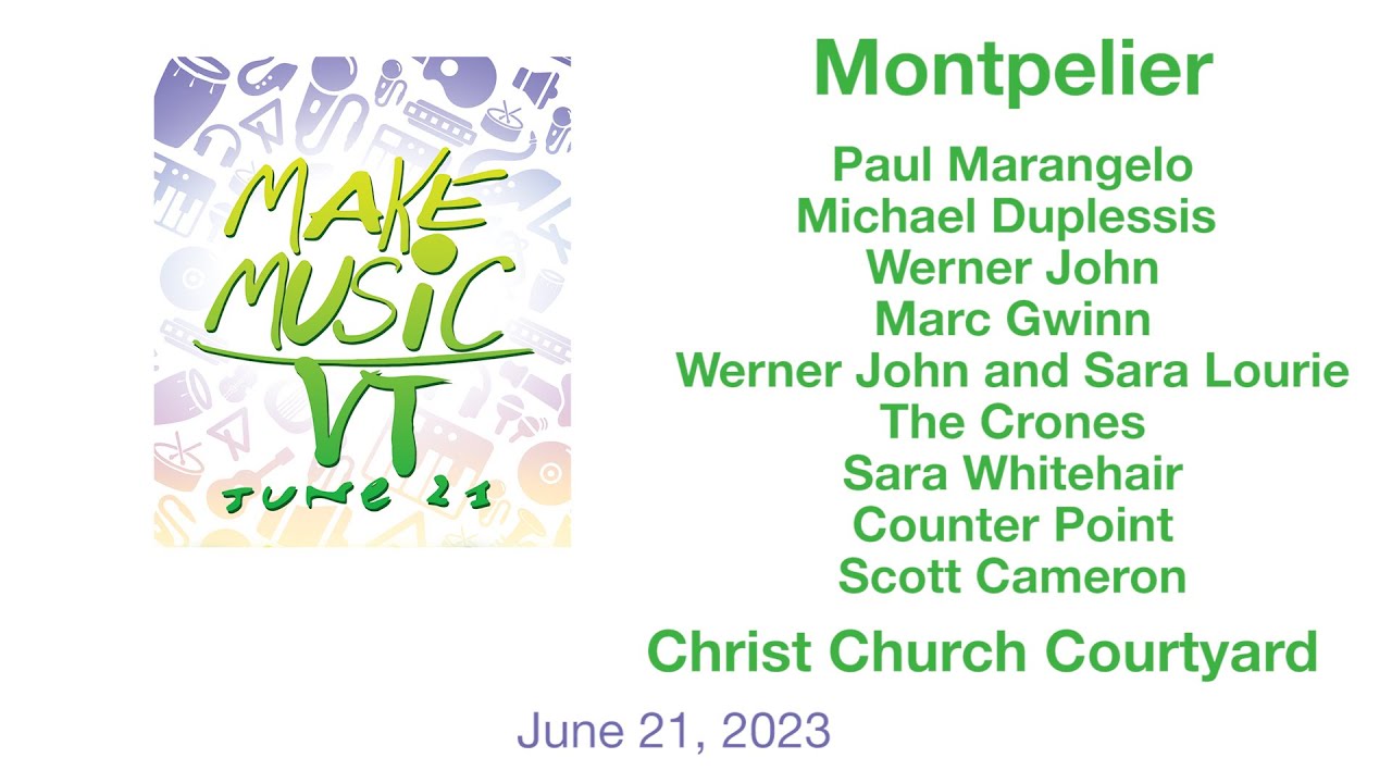 Make Music Day Vermont - Montpelier - June 21, 2023