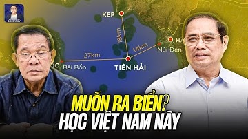 VIỆT NAM “ĐÁNH THỨC” CAMPUCHIA KHỎI GIẤC MƠ ĐI RA BIỂN