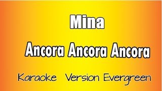 Mina -  Ancora Ancora Ancora (versione Karaoke Academy Italia)