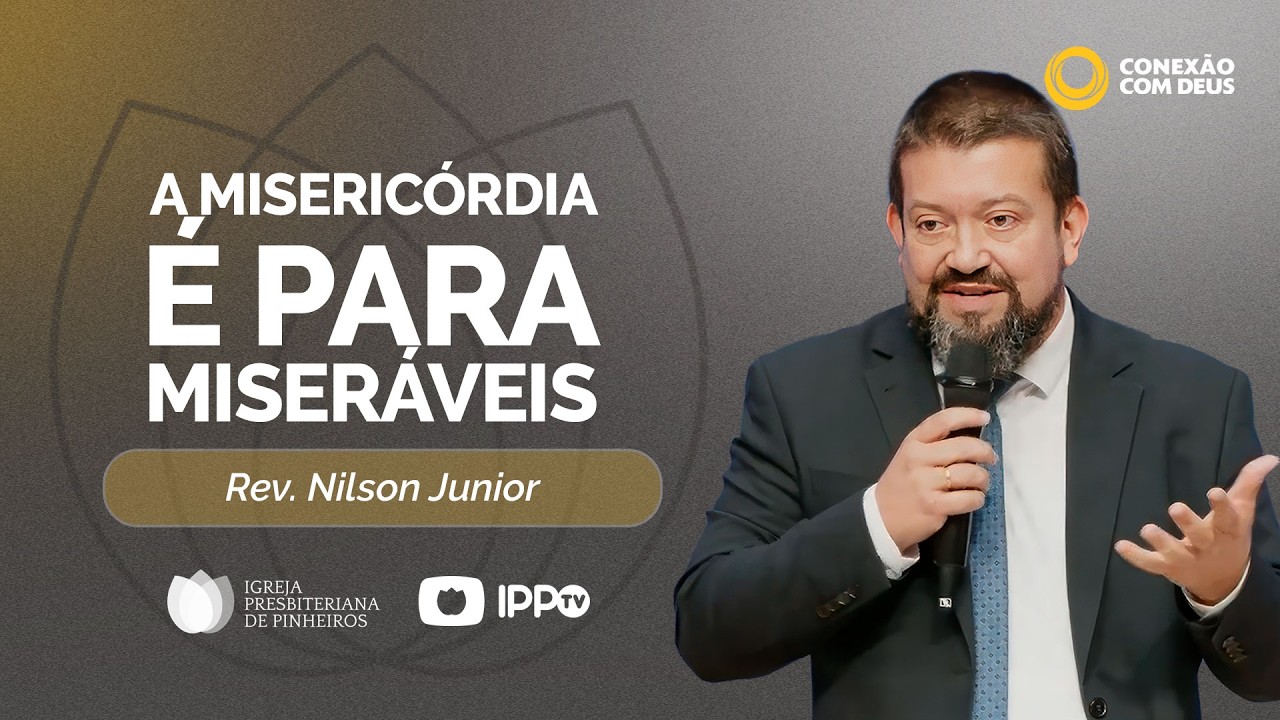 CULTO CONEXÃO COM DEUS 20H | Rev. Nilson Junior | Presbiteriana de Pinheiros | IPPTV
