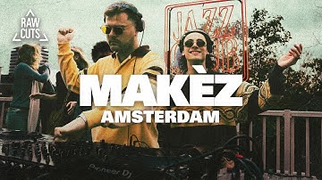 Makèz + Live Musicians | Amsterdam | RAW CUTS x Jazz Club