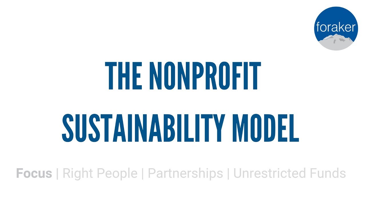 The Foraker Nonprofit Sustainability Model: FOCUS