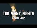 Metro Boomin, Future - Too Many Nights [1 Hour Loop] ft. Don Toliver