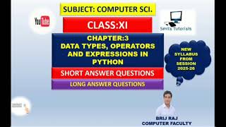 11th Class Ch-3  Data Types, Operators and Expressions in Python(Short and Long Answer Questions)