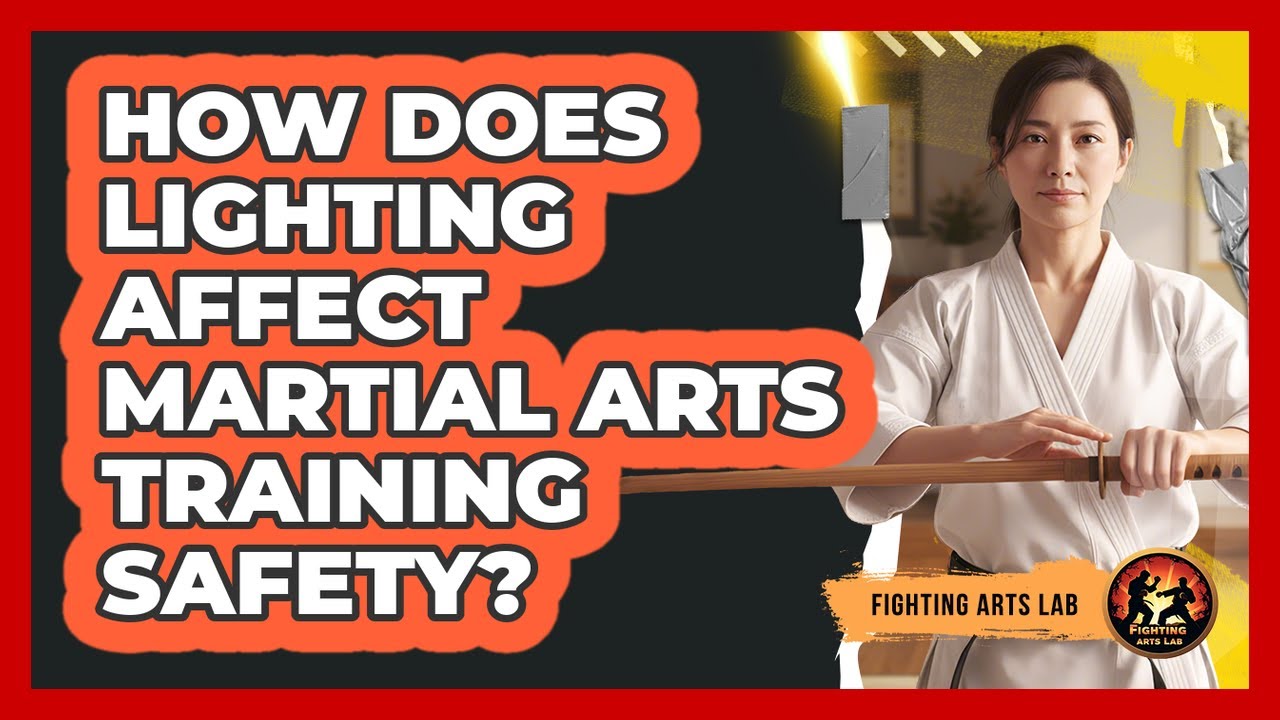 How Does Lighting Affect Martial Arts Training Safety?