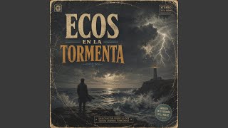 Ecos En La Tormenta
