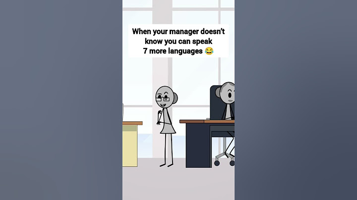 When your manager doesn’t know you can speak 7 more languages #animation #funnyvideo #gplus #comedy