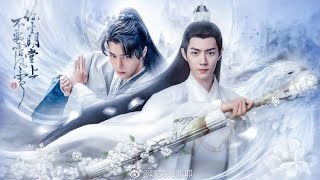 A forbidden lovestory between grand priest shi ying & his disciple xie yun ~~~ #wangyibo #xiaozhan